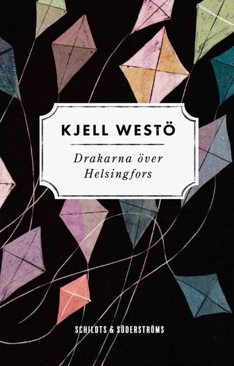 Drakarna över Helsingfors af Kjell Westö