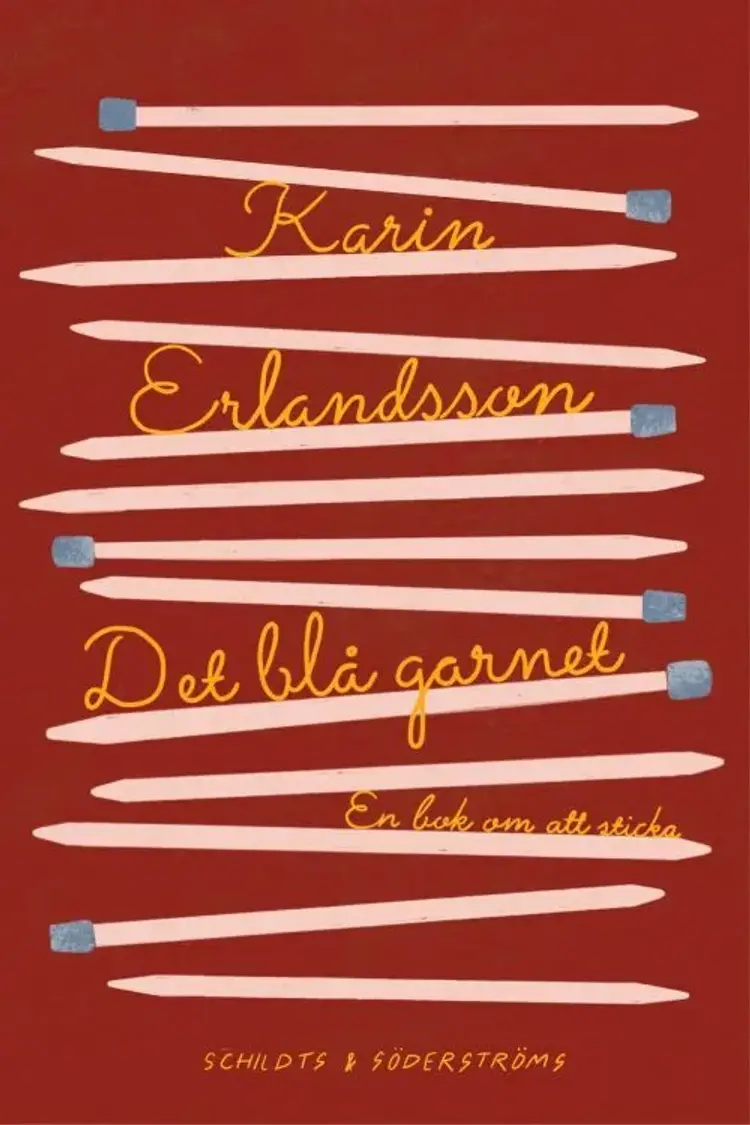 Det blå garnet : en bok om att sticka af Karin Erlandsson