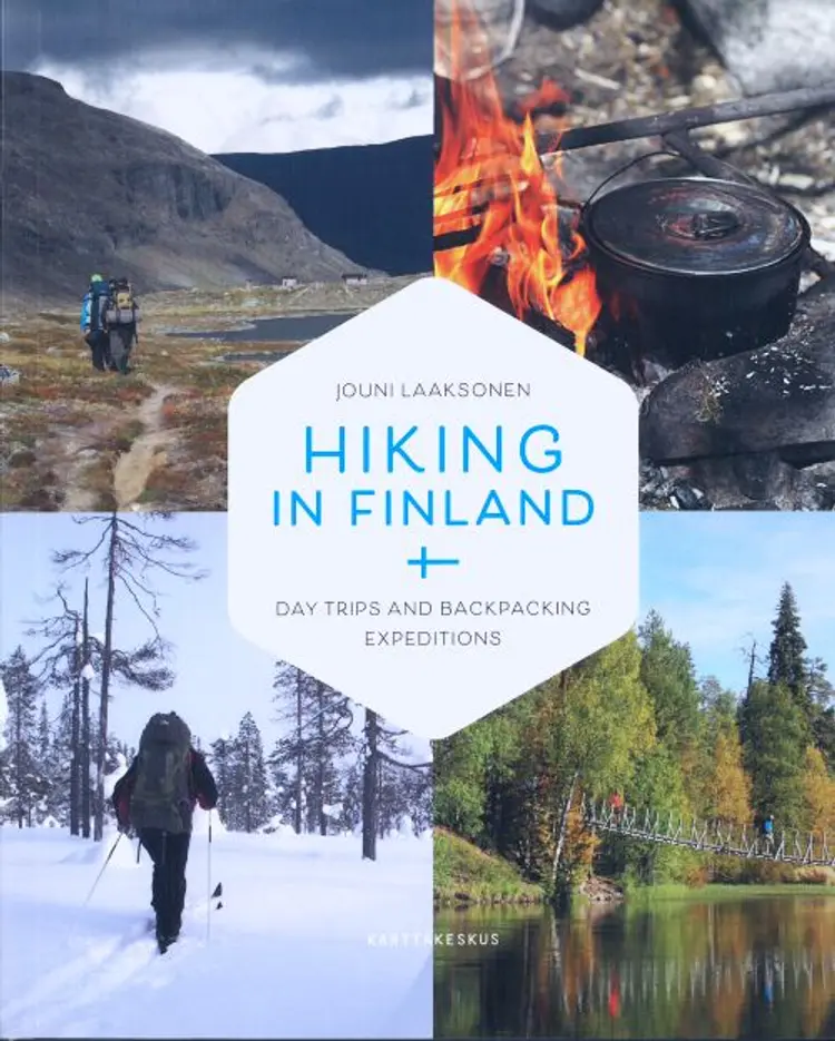 Hiking in Finland : daytrips and backpacking expeditions - Jouni Laaksonen af Jouni Laaksonen