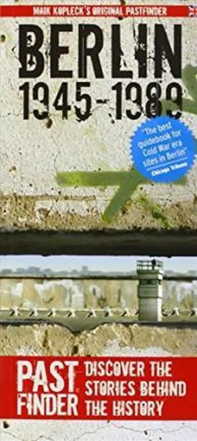 PastFinder Berlin 1945-1989 - (englische ausgabe) af Maik Kopleck