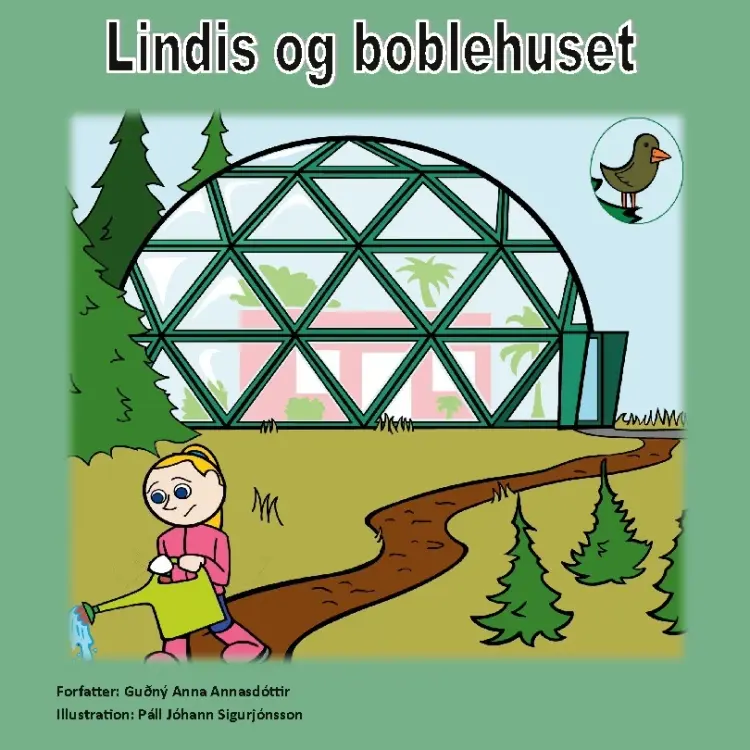 Lindis og boblehuset af Guðný Anna Annasdóttir