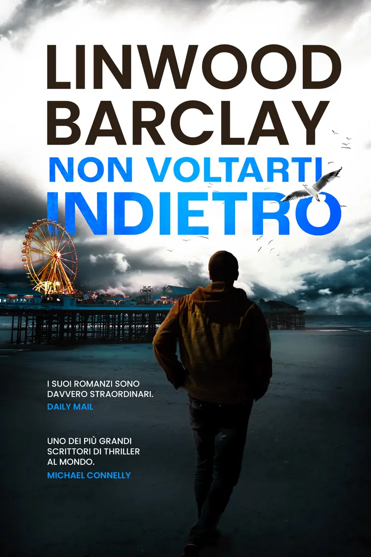 Non voltarti indietro af Linwood Barclay