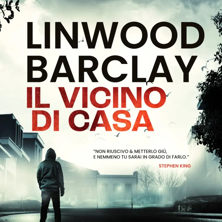 Il vicino di casa af Linwood Barclay