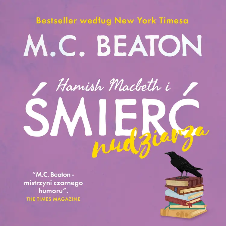 Hamish Macbeth i śmierć nudziarza af M.C. Beaton