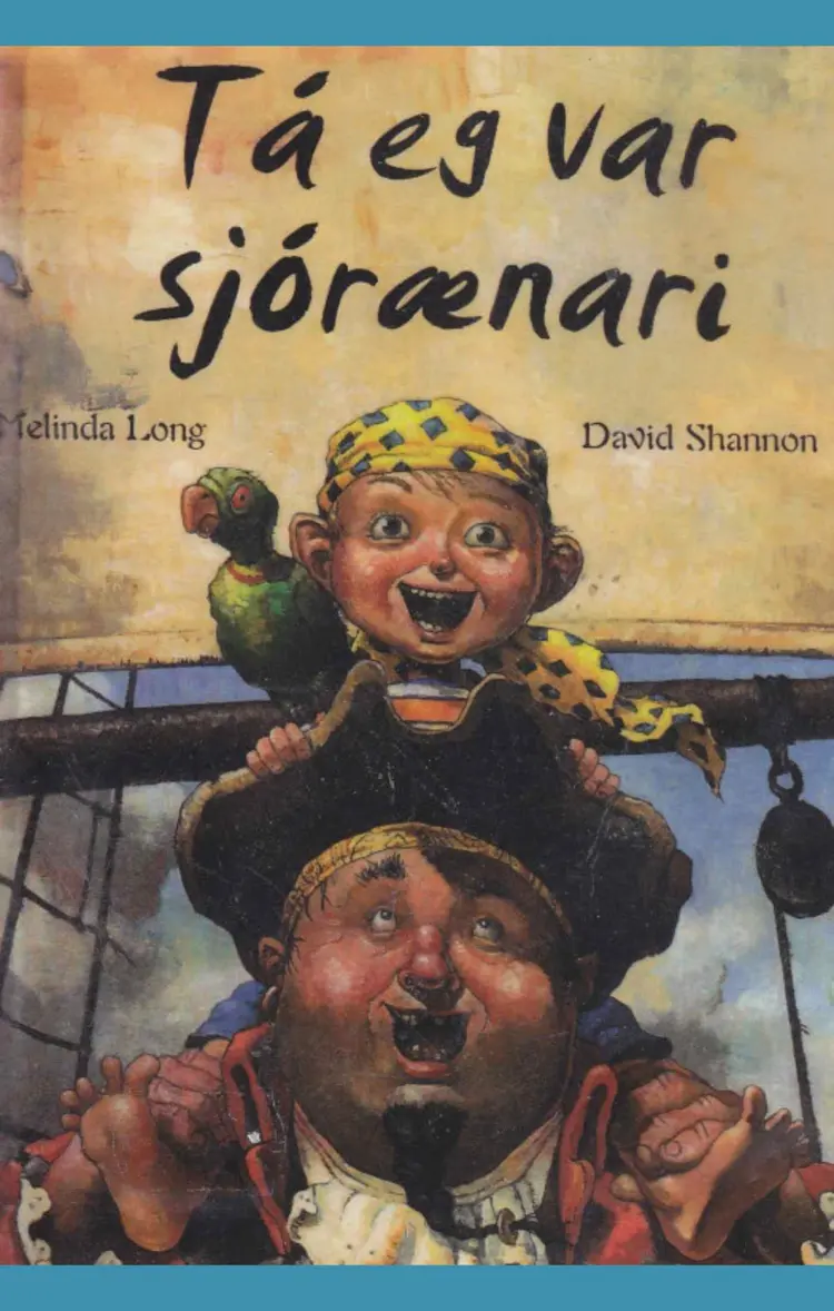 Tá eg var sjórænari af Melinda Long