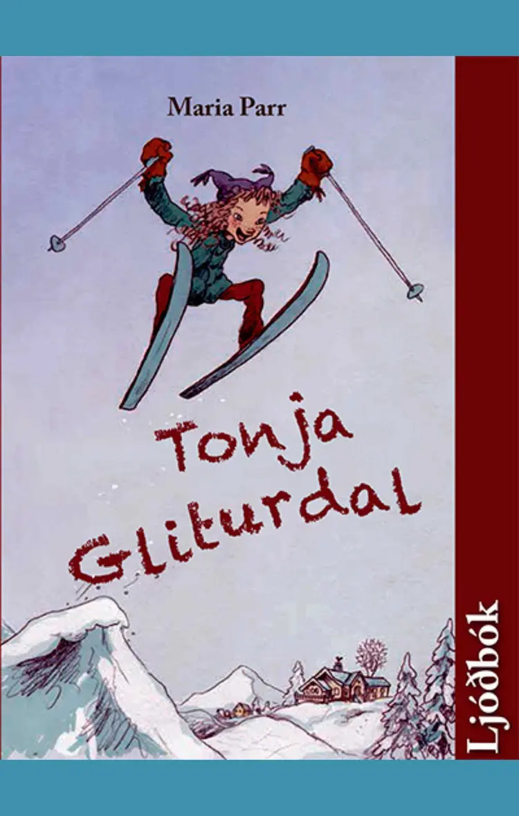 Tonja Gliturdal af Maria Parr