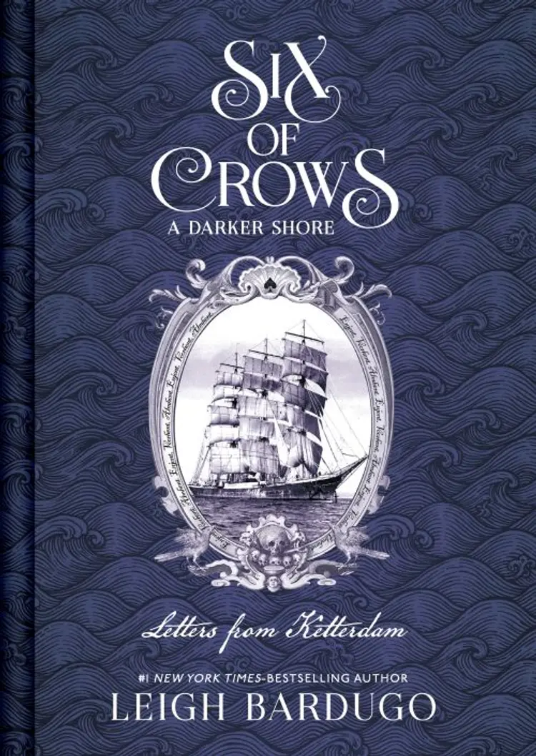 Six of Crows: A Darker Shore : Letters from Ketterdam af Leigh Bardugo