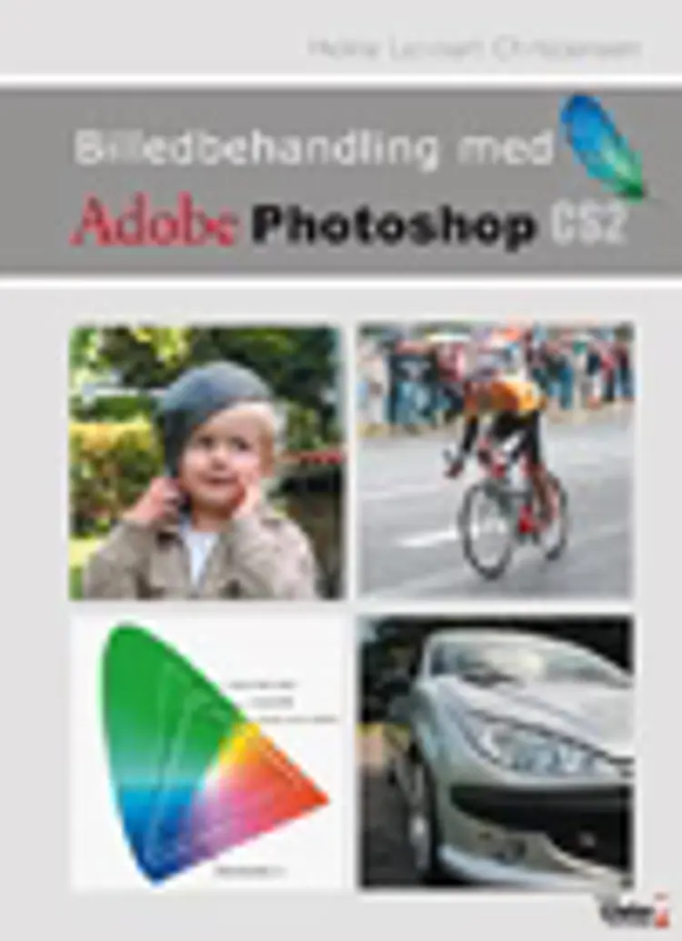 Billedbehandling med Photoshop CS2 af Heine Lennart Christensen