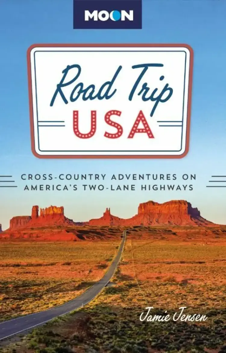 Road Trip USA: Cross-Country Adventures on America's Two-Lane Highways, Moon af Avalon Travel