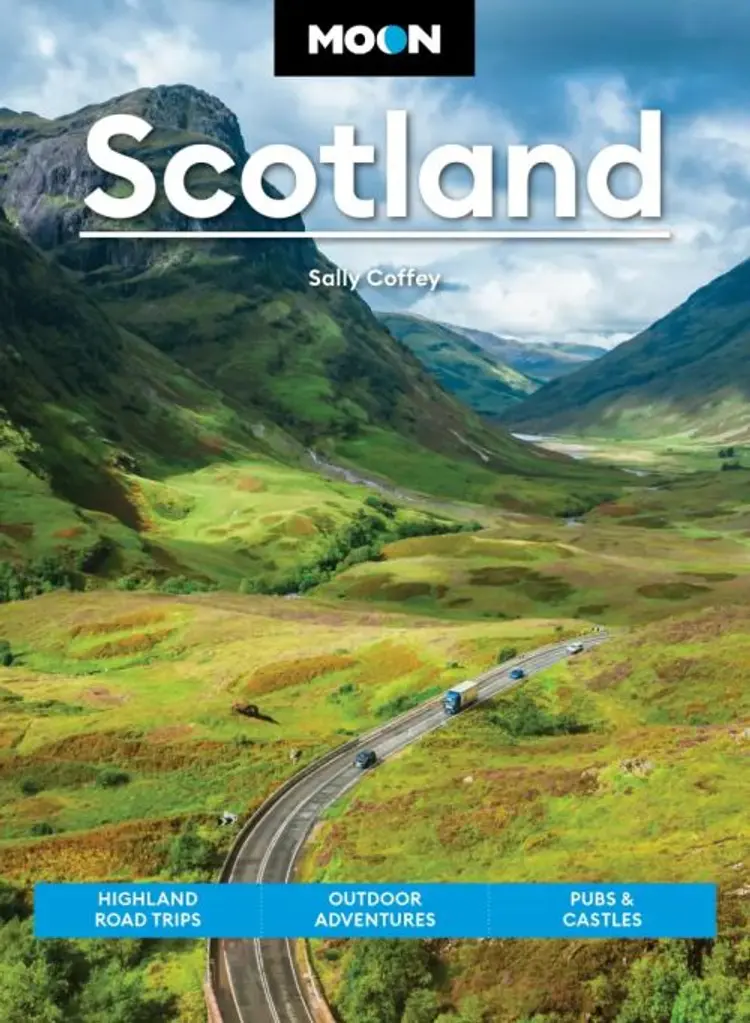 Scotland: Highland Road Trips, Outdoor Adventures, Pubs & Castles af Sally Coffey