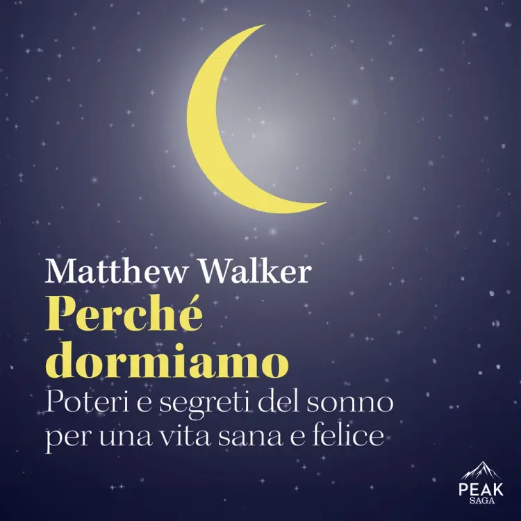 Perché dormiamo af Matthew Walker