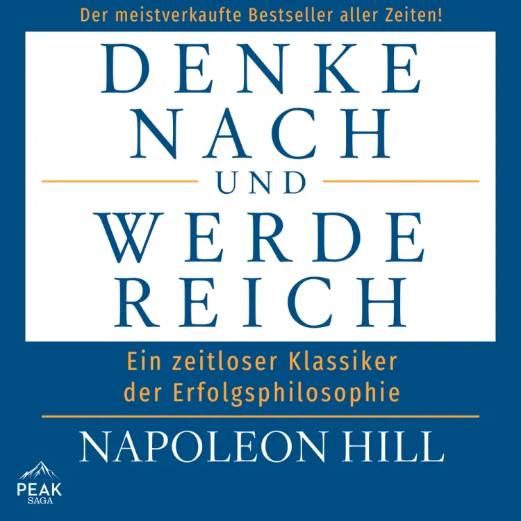 Denke nach und werde reich af Napoleon Hill
