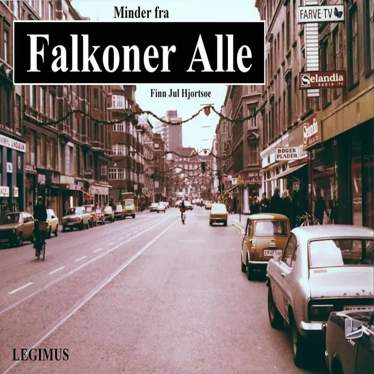 Minder fra Falkoner allé af Finn Jul Hjortsøe