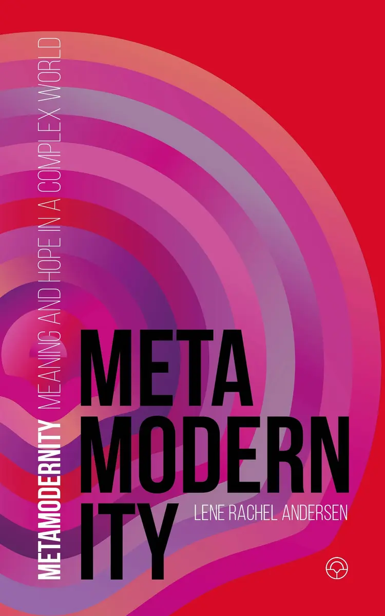 Metamodernity af Lene Andersen