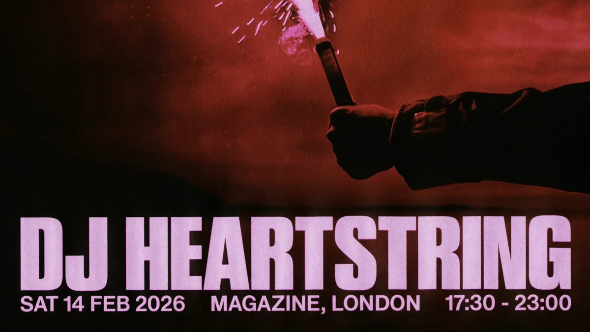 DJ Heartstring at Magazine London Tickets, Presale & Info