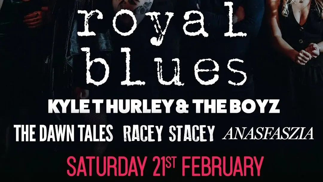 Inpop Presents Royal Blues / Kyle T Hurley / The Dawn Tales / Racey ...