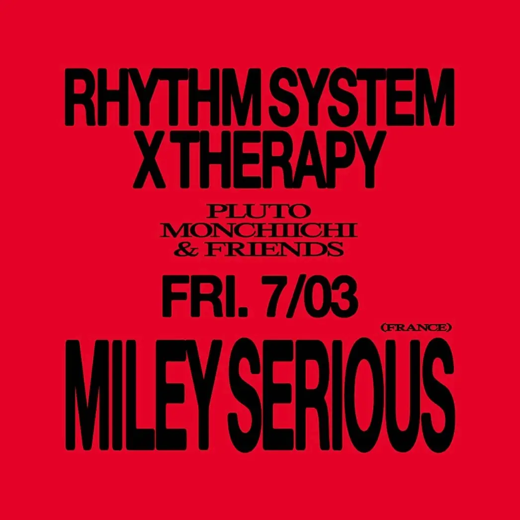 Rhythm System X Therapy pres. Miley Serious (FR) - image 7