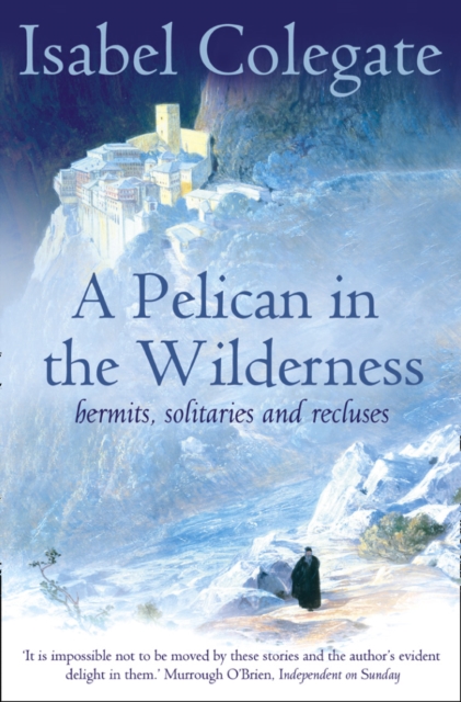 A Pelican in the Wilderness