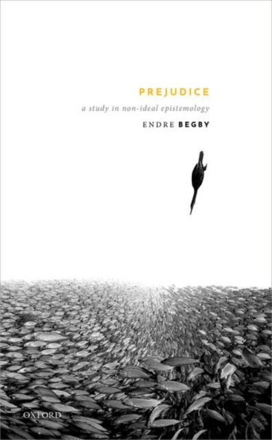 Prejudice av Endre Begby (Hardcover)