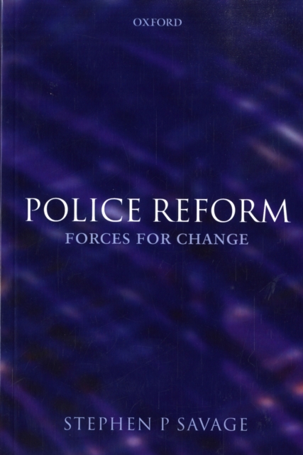 Police Reform: Forces for Change av Savage (Paperback)