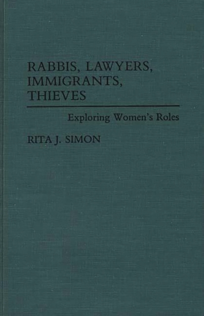 Rabbis, Lawyers, Immigrants, Thieves