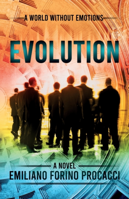 A World Without Emotions - Evolution