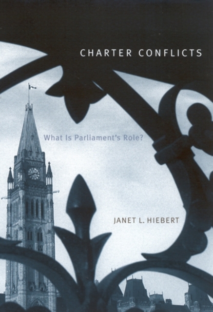 Charter Conflicts av Janet L. Hiebert (Paperback)
