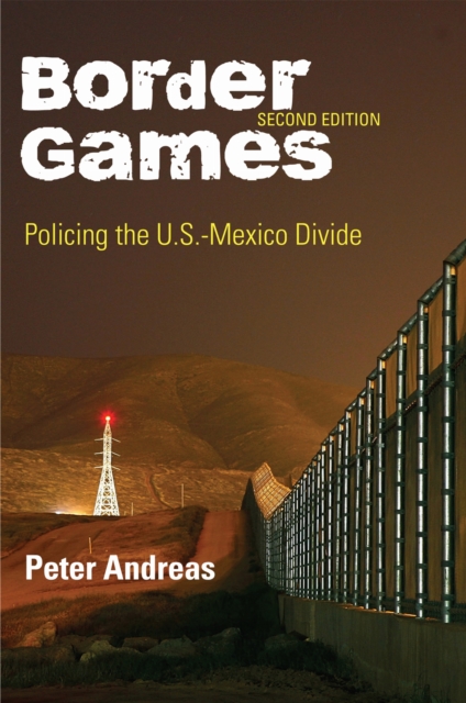 Border Games av Peter Andreas (Paperback)