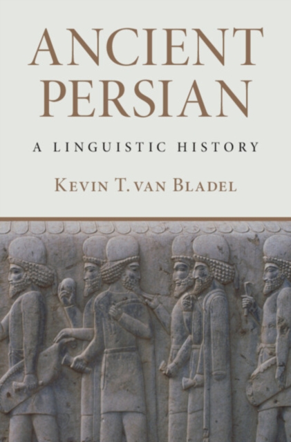 Ancient Persian  A Linguistic History