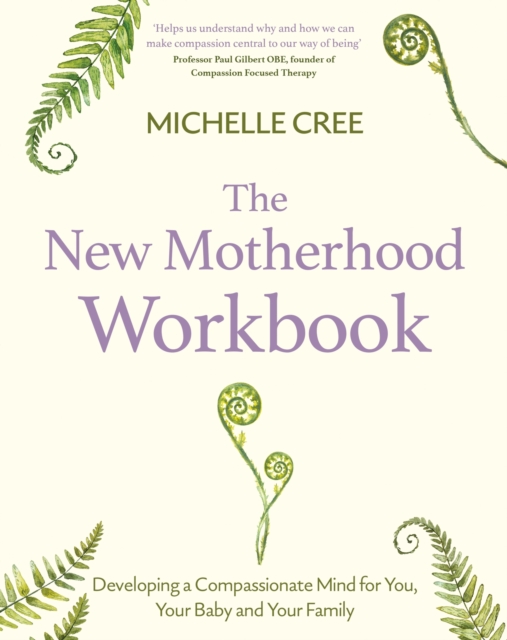 THE NEW MOTHERHOOD WORKBOOK