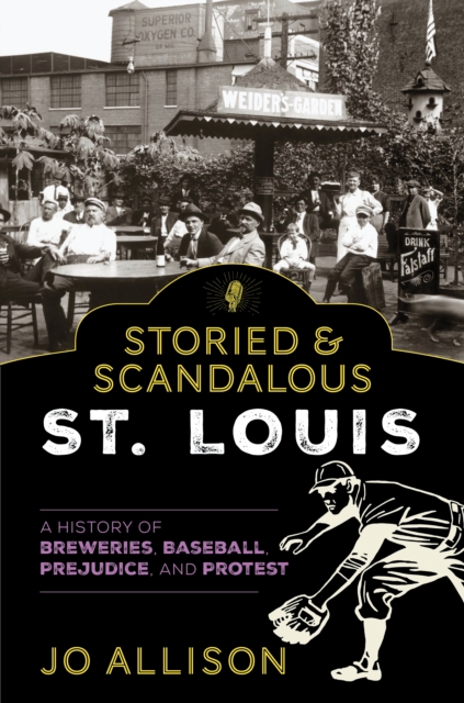 Storied & Scandalous St. Louis av Jo Allison (Paperback)