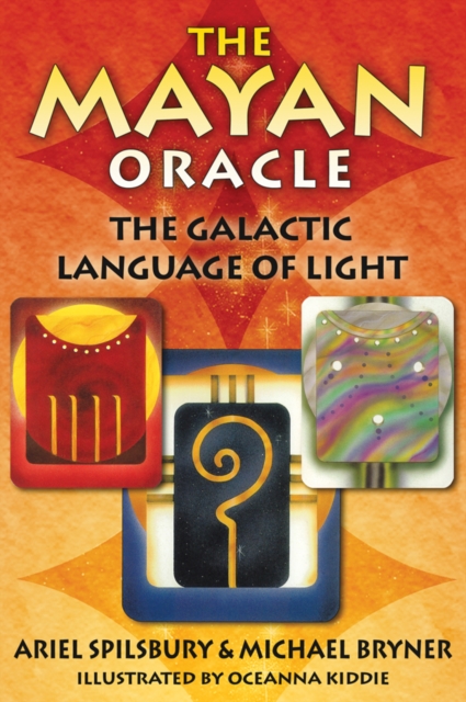 The Mayan Oracle av Ariel Spilsbury, Michael Bryner (Cards)