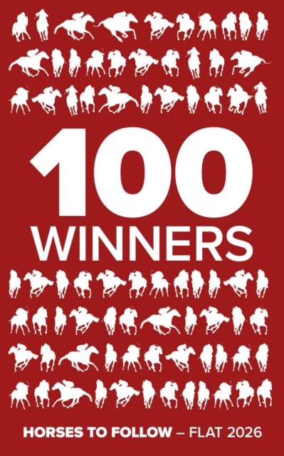 100 Winners  Horses to Follow Flat 2026