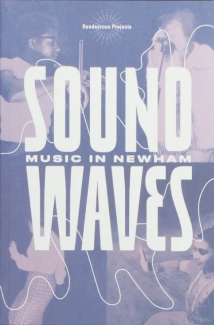 Sound Waves  Music in Newham