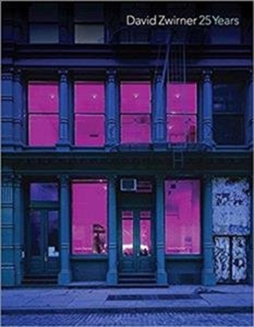 David Zwirner: 25 Years