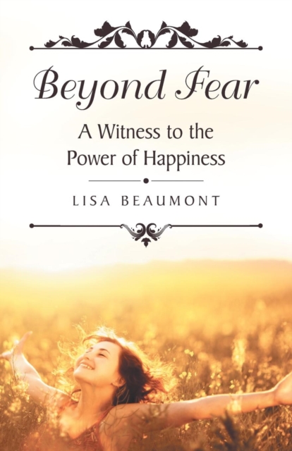 Beyond Fear