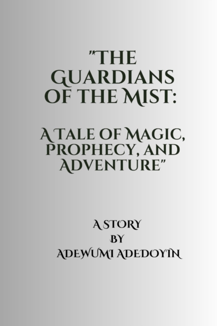 "The Guardians of the Mist