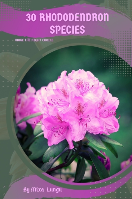 30 Rhododendron species
