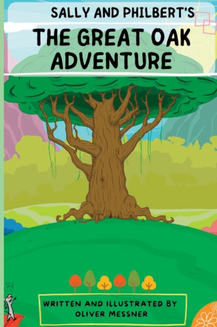 Sally And Philbert's - The Great Oak Adventure