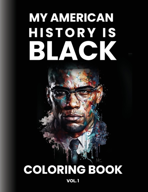 My History Is Black Coloring Book 1