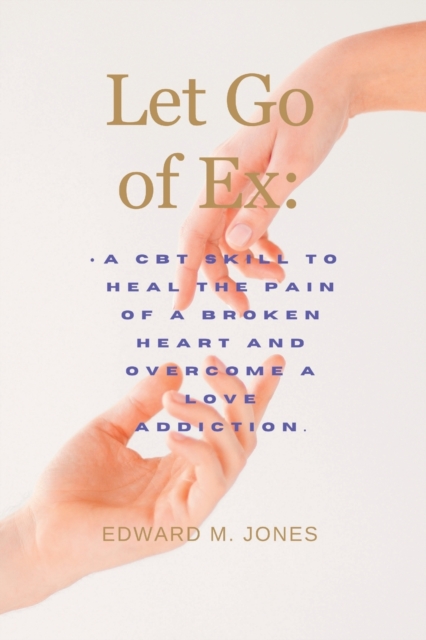Let Go of Ex