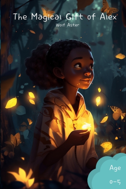 The Magical Gift of Alex