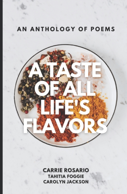 A Taste of All of Life's Flavors