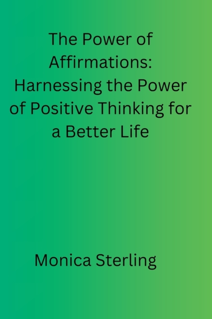 The Power of Affirmations