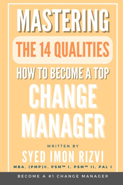 How to Become a Top Change Manager