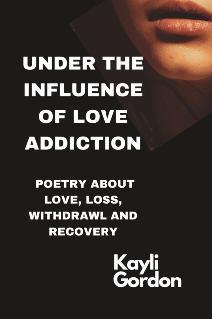 Under the influence of love addiction
