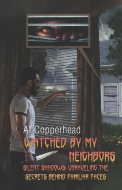 Watched By My Neighbors