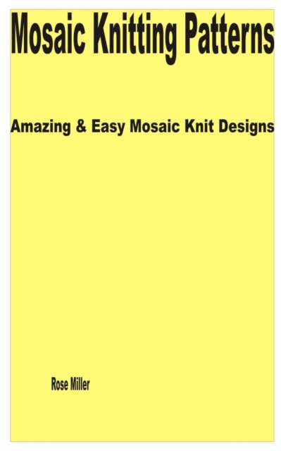 Mosaic Knitting Patterns