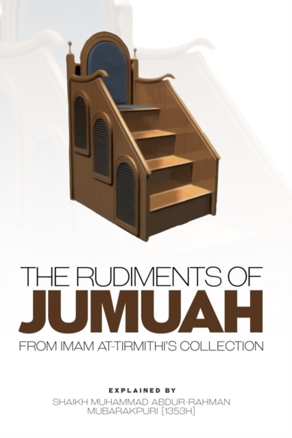 The Rudiments of Jumuah