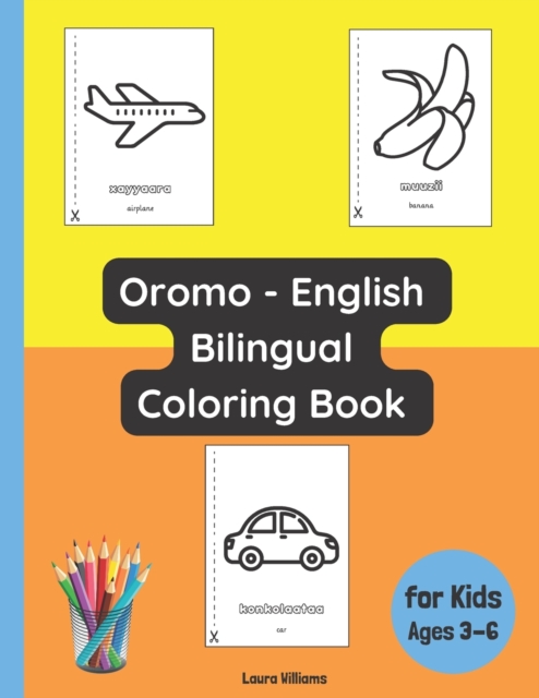 Oromo - English Bilingual Coloring Book for Kids Ages 3 - 6